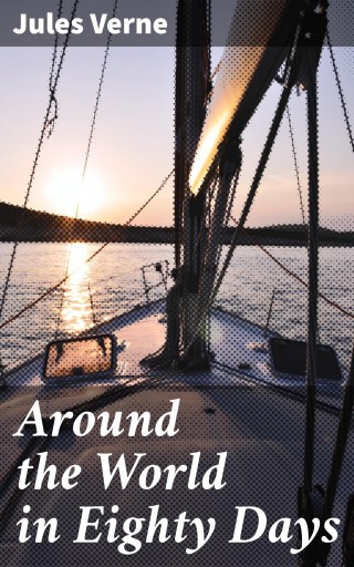 Portada del libro «Around the World in Eighty Days», de Jules Verne