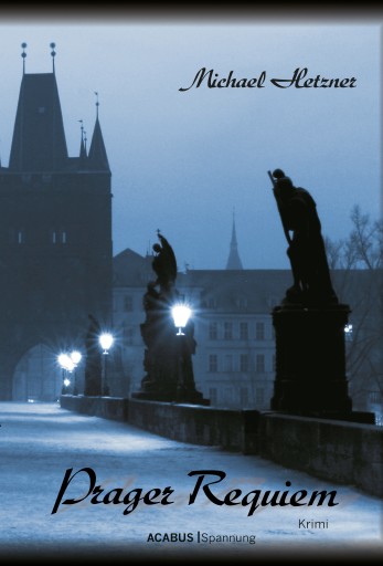 Portada del libro «Prager Requiem», de Michael Hetzner
