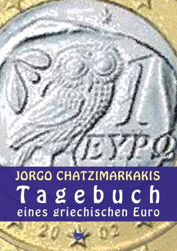 Portada del libro «Tagebuch eines griechischen Euro», de Jorgo Chatzimarkakis