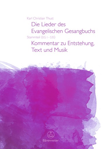 Portada del libro «Die Lieder des Evangelischen Gesangbuchs (EG 1-535)», de Karl Christian Thust