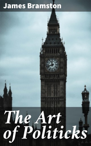 The Art of Politicks