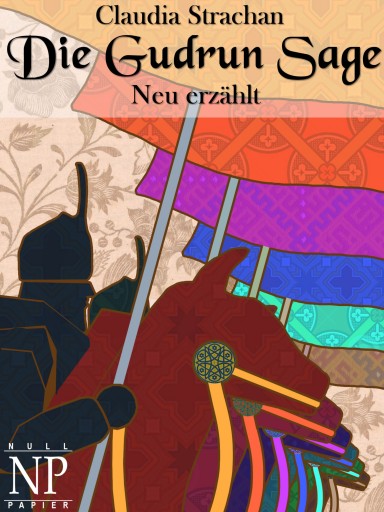 Die Gudrun Sage