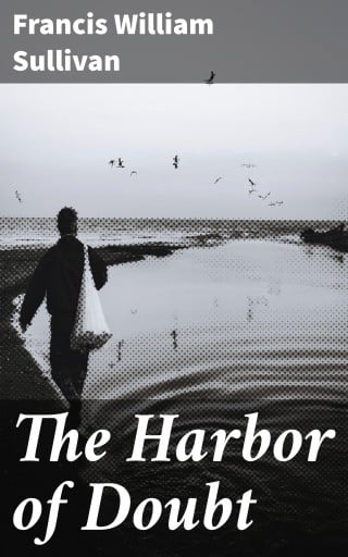 The Harbor of Doubt