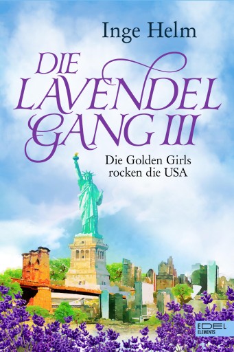 Portada del libro «Die Lavendelgang III», de Inge Helm