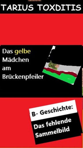 Portada del libro «Das gelbe Mädchen am Brückenpfeiler», de Tarius Toxditis