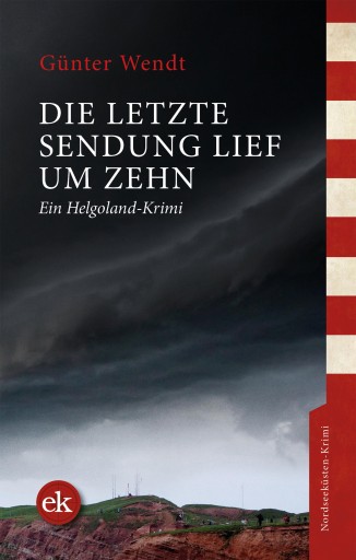 Portada del libro «Die letzte Sendung lief um zehn», de Günter Wendt