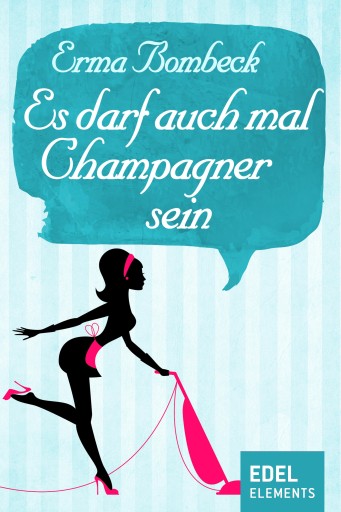 Portada del libro «Es darf auch mal Champagner sein», de Erma Bombeck