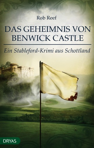Portada del libro «Das Geheimnis von Benwick Castle», de Rob Reef