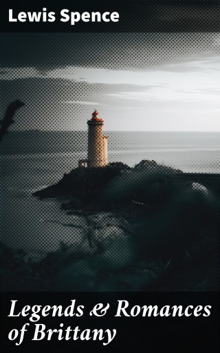 Legends & Romances of Brittany