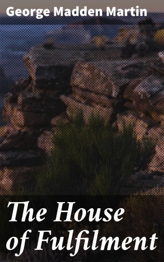 The House of Fulfilment