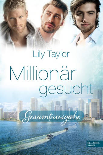 Portada del libro «Millionär gesucht Gesamtausgabe», de Lily Taylor