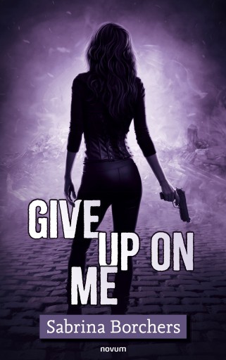 Portada del libro «Give up on me», de Sabrina Borchers