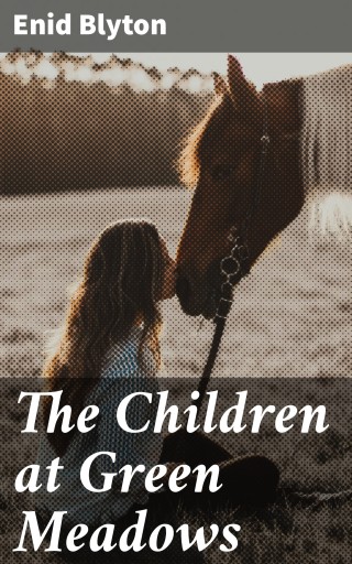 The Children at Green Meadows