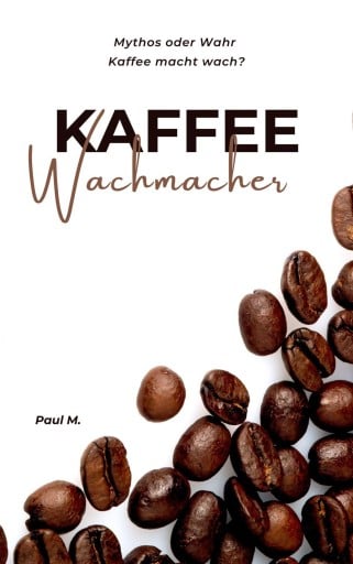 Kaffee Wachmacher
