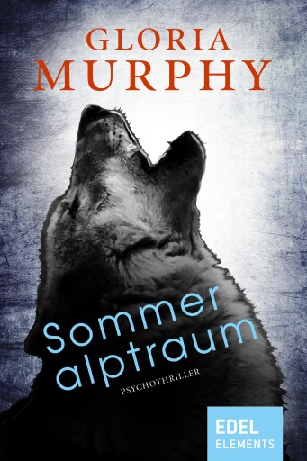 Portada del libro «Sommeralptraum», de Gloria Murphy