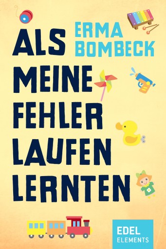 Portada del libro «Als meine Fehler laufen lernten», de Erma Bombeck