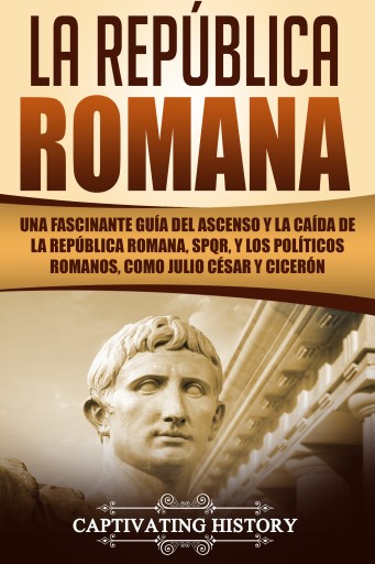 Portada del libro «La República Romana», de Captivating History