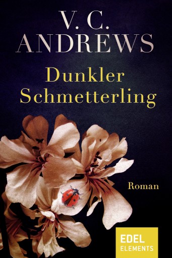 Portada del libro «Dunkler Schmetterling», de V.C. Andrews