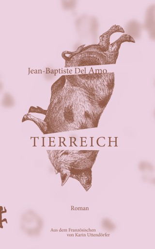 Portada del libro «Tierreich», de Jean-Baptiste Del Amo