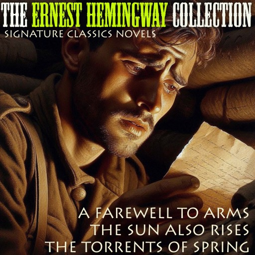 The Ernest Hemingway Collection Signature Classics Novels