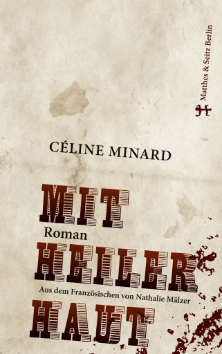 Portada del libro «Mit heiler Haut», de Céline Minard