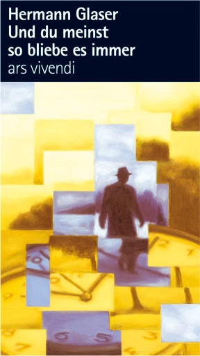 Portada del libro «Und du meinst so bliebe es immer», de Hermann Glaser