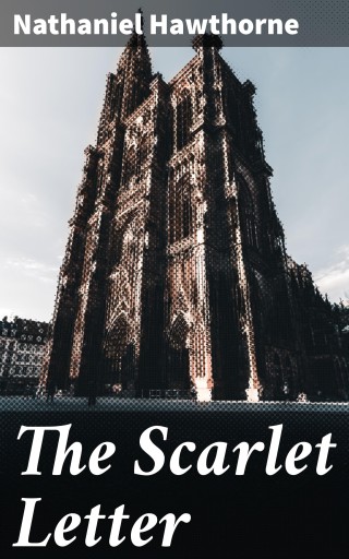 Portada del libro «The Scarlet Letter», de Nathaniel Hawthorne