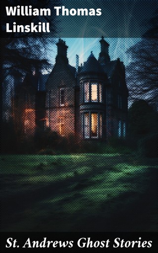 St. Andrews Ghost Stories