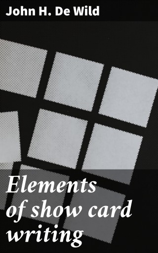 Elements of show card writing