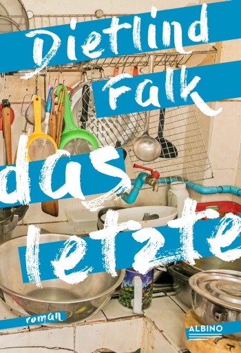 Portada del libro «Das Letzte», de Dietlind Falk
