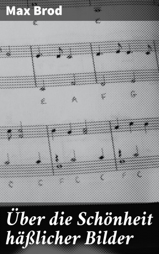 Über die Schönheit häßlicher Bilder