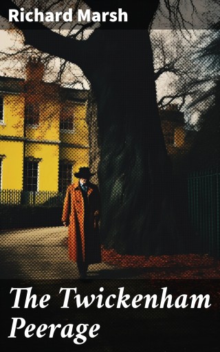 The Twickenham Peerage