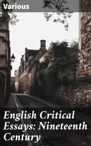 Portada del libro «English Critical Essays: Nineteenth Century», de Various