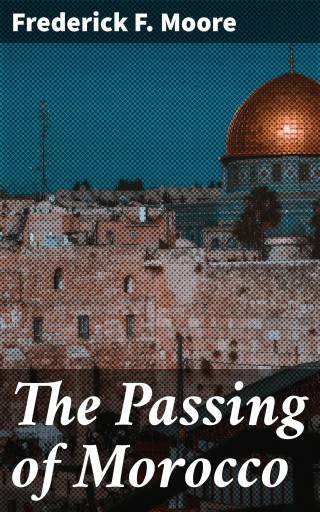 The Passing of Morocco