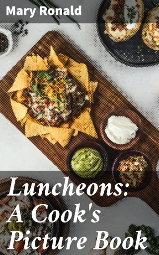 Luncheons: A Cook's Picture Book