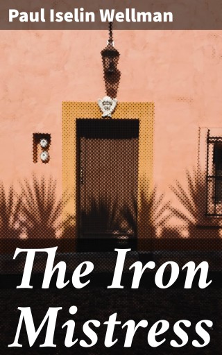 The Iron Mistress