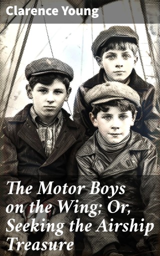 The Motor Boys on the Wing; Or, Seeking the Airship Treasure