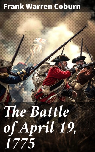 The Battle of April 19, 1775