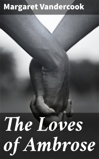 The Loves of Ambrose