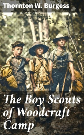 The Boy Scouts of Woodcraft Camp