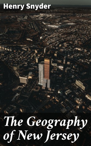 The Geography of New Jersey