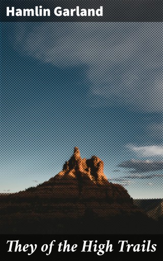 They of the High Trails