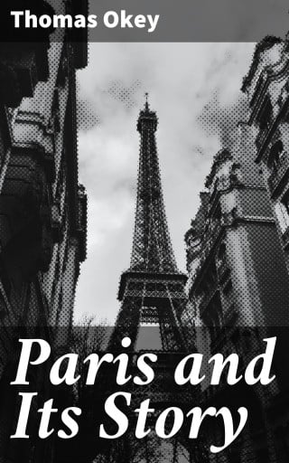 Paris and Its Story