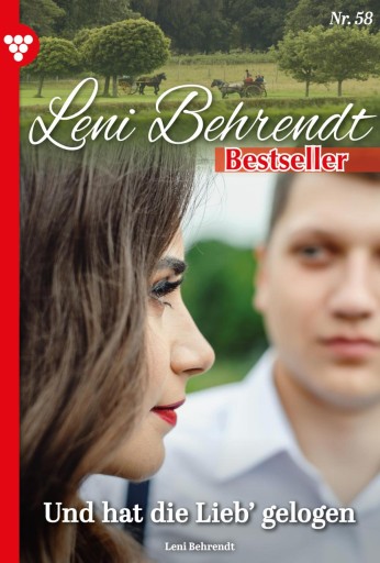 Portada del libro «Und hat die Lieb' gelogen», de Leni Behrendt