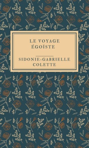 Le Voyage égoïste