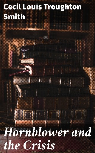 Hornblower and the Crisis