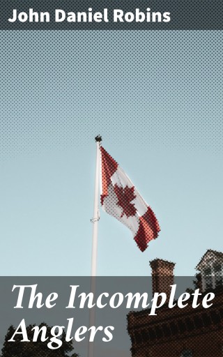 The Incomplete Anglers