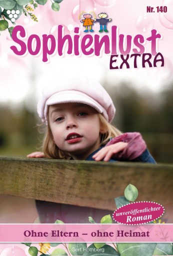 Ohne Eltern – ohne Heimat