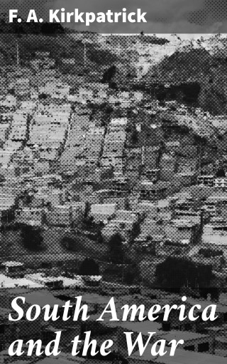 South America and the War