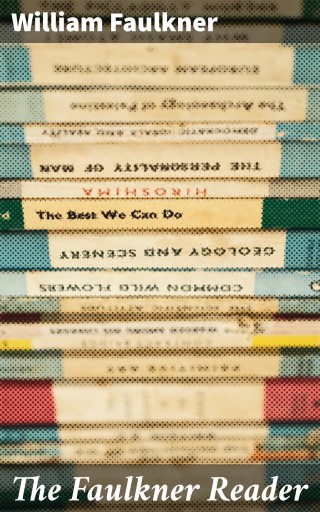 The Faulkner Reader